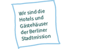 Wir sind Hotels und Gästehäuser der Berliner Stadtmission