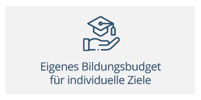 - eigenes Bildungsbudget