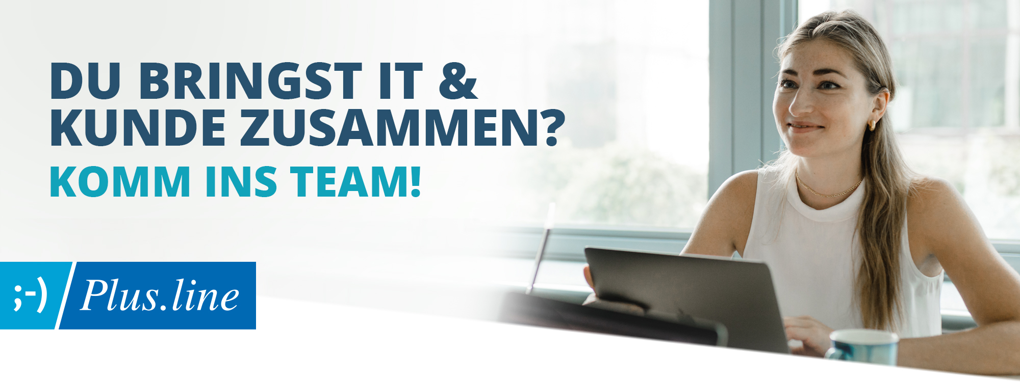 Open Source Begeistert? Komm ins Team! Plus.line AG